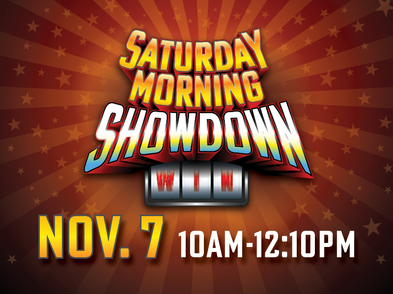 Saturday Morning Showdown Slot Tournament