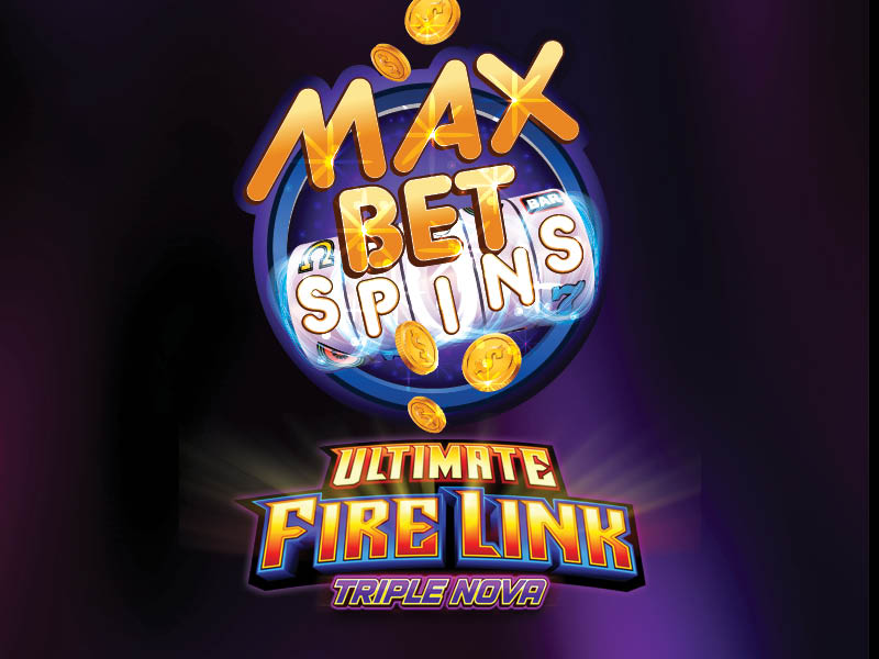 “Ultimate Fire Link Triple Nova” Max Bet Spins